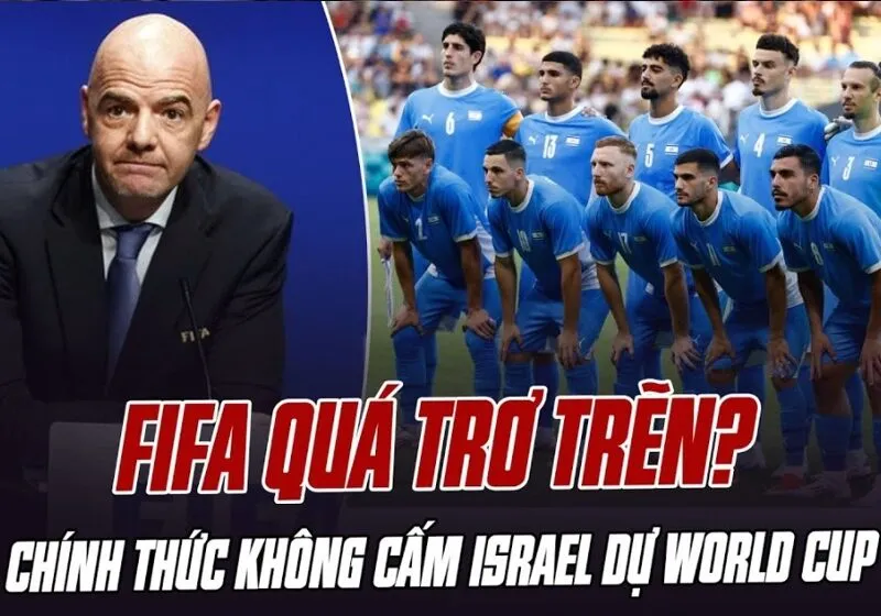 Những bàn tán về việc cấm hay không đội tuyển Israel